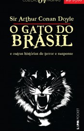 Download O Gato do Brasil e Outras Historias de Terror e Suspense Arthur Conan Doyle em epub mobi e pdf