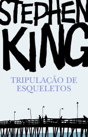 Download Tripulacao De Esqueletos Stephen King em epub mobi e pdf