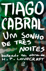 Download Um Sonho de Tres Noites Tiago Cabral em epub mobi e pdf