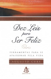 Download Dez Leis Para Ser Feliz Augusto Cury em ePUB mobi e pdf