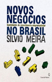Download Novos Negocios Inovadores de Crescimento Empreendedor no Brasil Silvio Meira em ePUB mobi e PDF