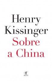 Baixar Livro Sobre a China Henry Kissinger em PDF ePub e Mobi