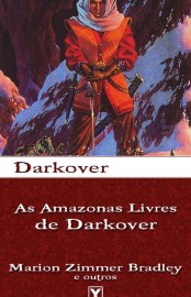 Baixar Livro As Amazonas Livres de Darkover Darkover Marion Zimmer Bradley em Pdf mobi e epub