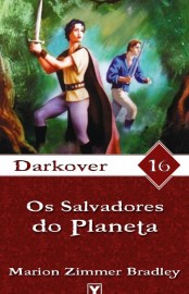 Baixar Livro Os Salvadores do Planeta Darkover Vol 16 Marion Zimmer Bradley em Pdf mobi e epub