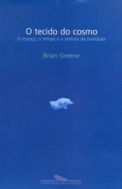 Baixar Livro O Tecido do Cosmos Brian Greene em PDF ePub e Mobi