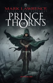 Baixar Livro Prince of Thorns Trilogia dos Espinhos Vol 01 Mark Lawrence em PDF ePub e Mobi