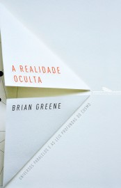 Baixar Livro A Realidade Oculta Brian Greene em PDF ePub e Mobi ou ler online