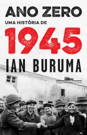 Baixar Livro Ano Zero Uma Historia de 1945 Ian Buruma em PDF ePub e Mobi ou ler online