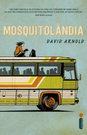 Baixar Livro Mosquitolandia David Arnold em PDF ePub e Mobi ou ler online