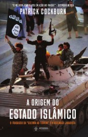 Baixar Livro A Origem Do Estado Islamico Patrick Cockburn em PDF ePub e Mobi ou ler online
