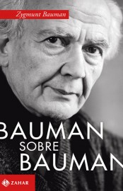 Baixar Livro Bauman sobre Bauman Zygmunt Bauman em PDF ePub e Mobi ou ler online