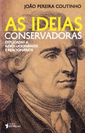 Baixar Livro As Ideias Conservadoras J.P. Coutinho em PDF ePub e Mobi ou ler online
