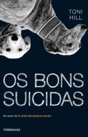Baixar Livro Os Bons Suicidas Toni Hill em PDF ePub e Mobi ou ler online