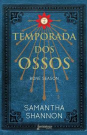 Baixar Livro Temporada dos Ossos Bone Season Vol 01 Samantha Shannon em PDF ePub e Mobi ou ler online 1