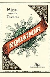 Baixar Livro Equador Miguel Sousa Tavares em PDF ePub e Mobi ou ler online