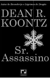 Baixar Livro Sr. Assassino Dean Koontz em PDF ePub e Mobi ou ler online
