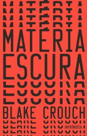Baixar Livro Materia Escura Blake Crouch em Pdf ePub e Mobi ou ler online