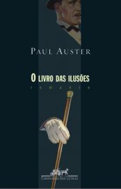 Baixar Livro O Livro das Ilusoes Paul Auster em Pdf ePub e Mobi ou ler online