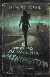 Baixar O Inferno de Virginia Washington Vivianne Sophie em Pdf ePub e Mobi ou ler online