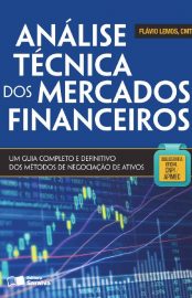 Baixar Analise Tecnica dos Mercados Financeiros FLAVIO ALEXANDRE CALDAS DE ALMEIDA LEMOS em Pdf ePub e Mobi ou ler online