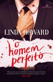 Baixar Livro O Homem Perfeito Linda Howard em Pdf Mobi ou ler Online