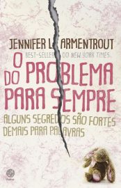 Baixar Livro O Problema do Para Sempre Jennifer L. Armentrout em Pdf Mobi ou ler Online