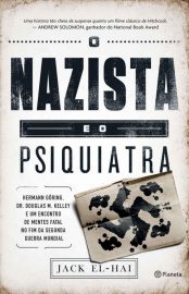 Baixar Livro O Nazista e o Psiquiatra Jack El Hai em PDF ePub mobi ou Ler Online